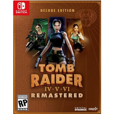Tomb Raider IV-VI Remastered Starring Lara Croft - Deluxe Edition /Switch